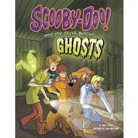 Scooby-Doo! and the Truth Behind Ghosts von Capstone