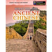 What Did the Ancient Chinese Do for Me? von Capstone