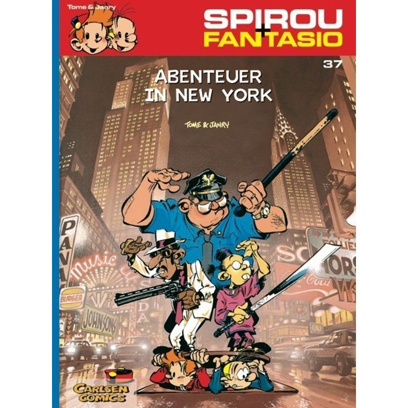 Abenteuer in New York / Spirou + Fantasio Bd.37 von Carlsen Comics