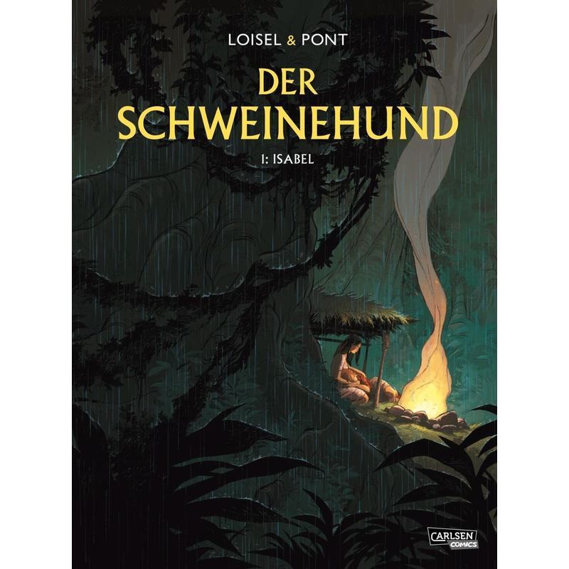 Isabel / Der Schweinehund Bd.1 von Carlsen Comics