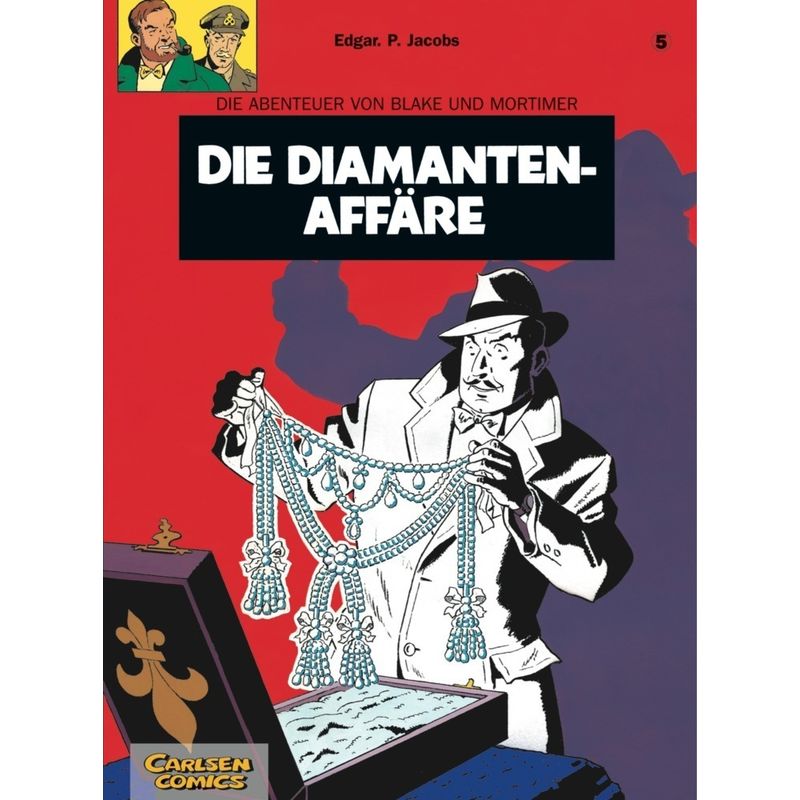 Die Diamanten-Affäre / Blake & Mortimer Bd.5 von Carlsen Comics