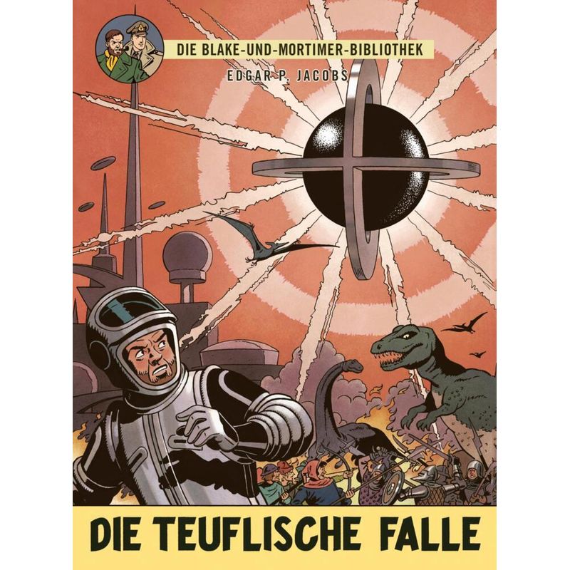 Die teuflische Falle / Blake + Mortimer Bibliothek Bd.6 von Carlsen Comics