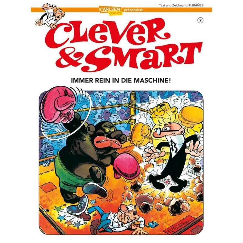 Immer rein in die Maschine! / Clever & Smart Bd.7 von Carlsen Comics