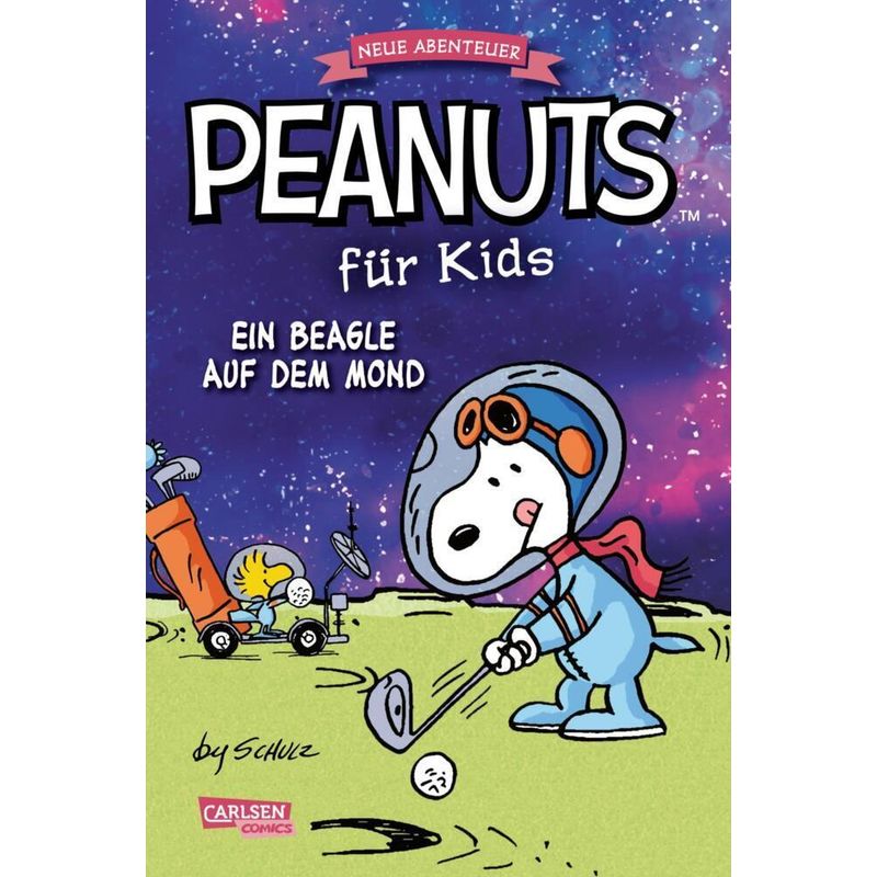 Peanuts für Kids - Neue Abenteuer 1: Ein Beagle auf dem Mond von Carlsen Comics