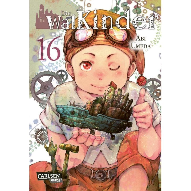 Die Walkinder Bd.16 von Carlsen Manga