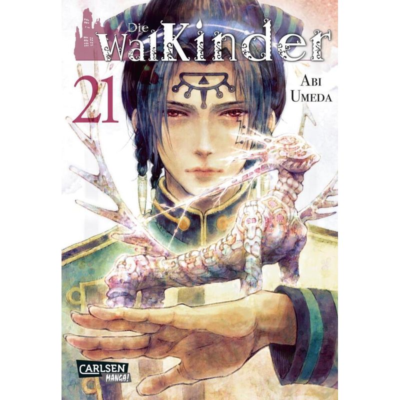 Die Walkinder Bd.21 von Carlsen Manga