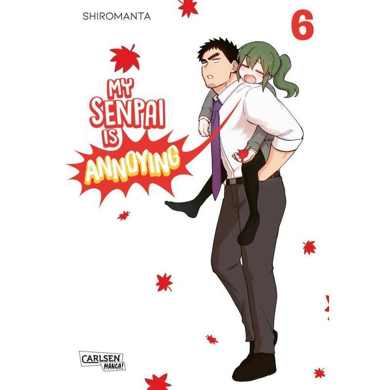 My Senpai is Annoying Bd.6 von Carlsen Manga