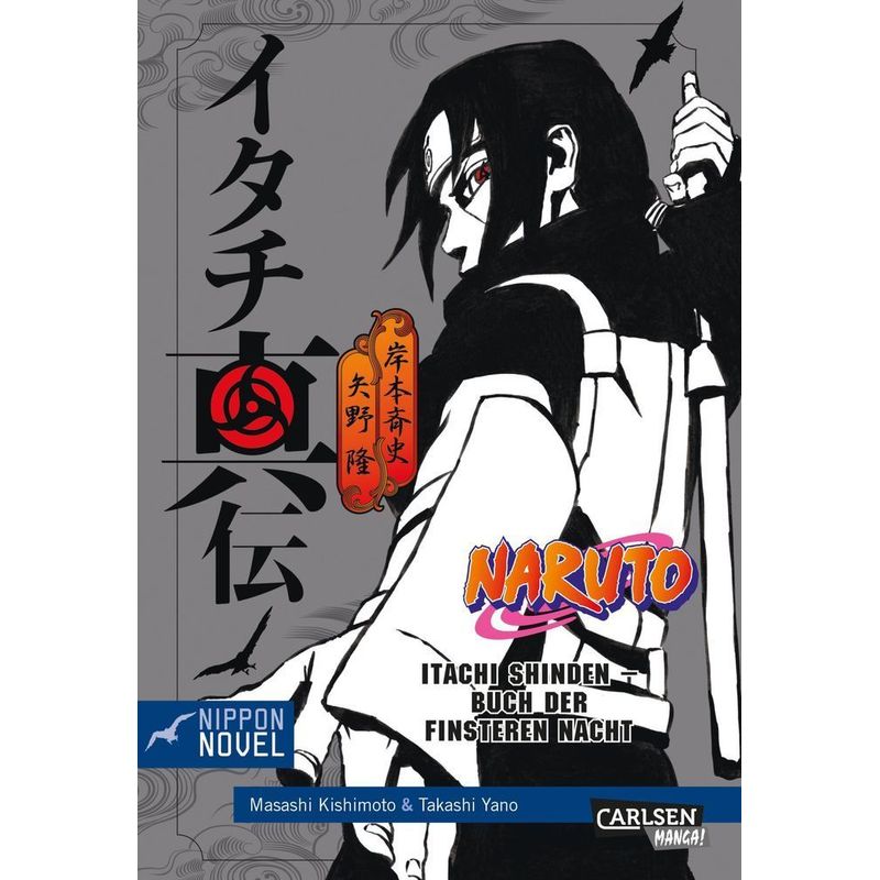 Naruto Itachi Shinden - Buch der finsteren Nacht (Nippon Novel) von Carlsen Manga