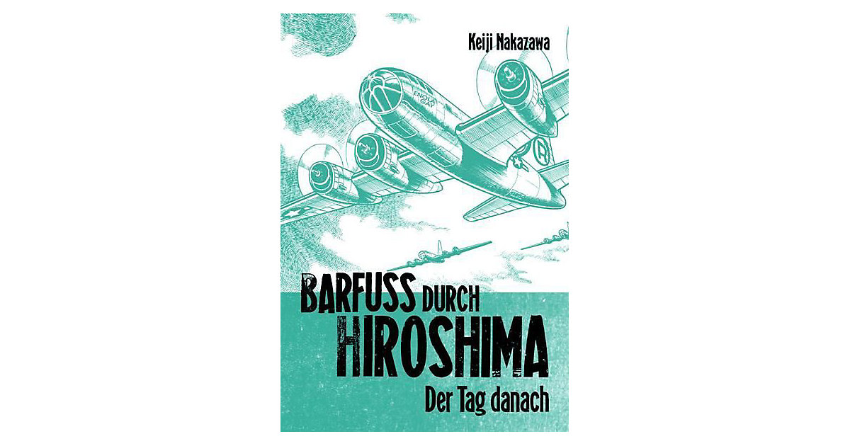 Buch - Barfuß durch Hiroshima. Bd.2 Buch - Barfuß durch Hiroshima. Bd.2 von Carlsen Verlag