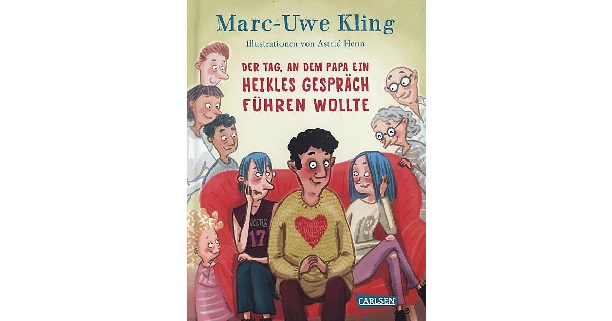 Buch - Der Tag, an dem Papa ein heikles Gespräch führen wollte von Carlsen Verlag
