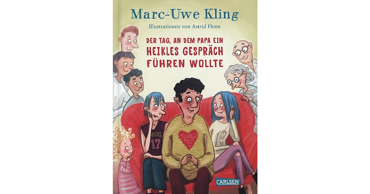 Buch - Der Tag, an dem Papa ein heikles Gespräch führen wollte Buch - Der Tag, an dem Papa ein heikles Gespräch führen wollte von Carlsen Verlag