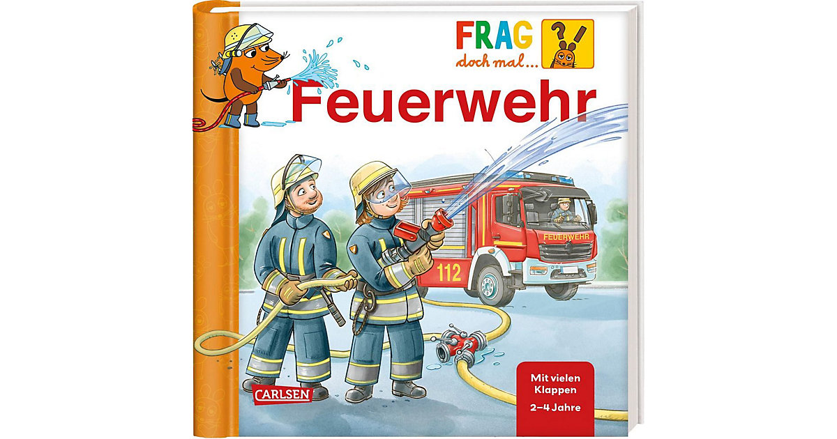 Buch - Frag doch mal ... die Maus!: Feuerwehr von Carlsen Verlag