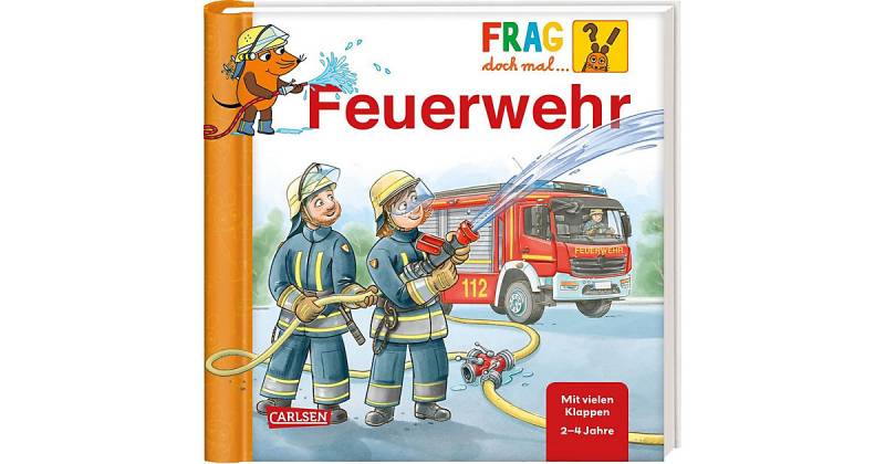 Buch - Frag doch mal ... die Maus!: Feuerwehr von Carlsen Verlag