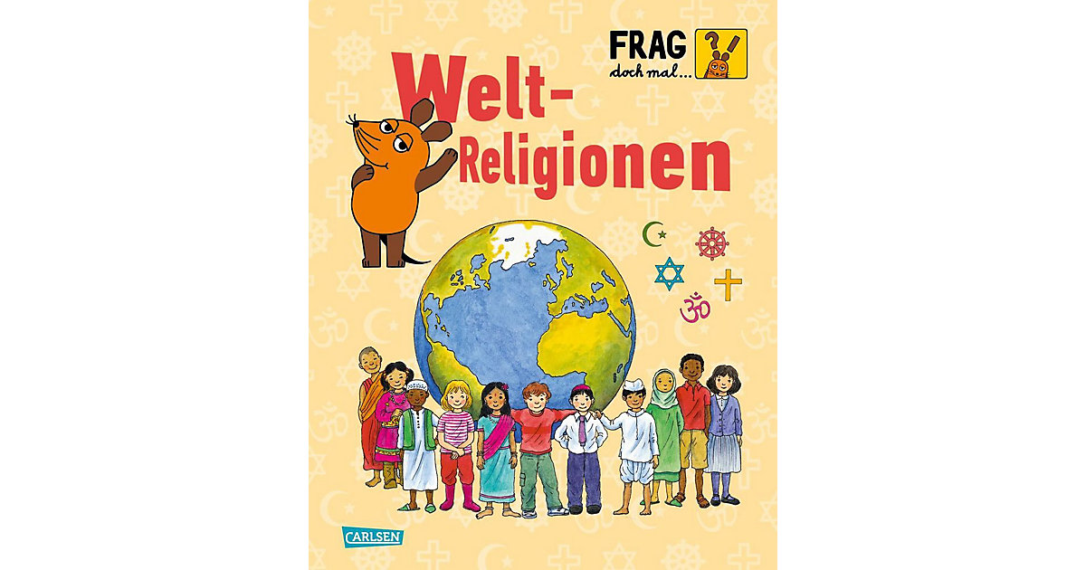 Buch - Frag doch mal… die Maus! Weltreligionen Buch - Frag doch mal… die Maus! Weltreligionen von Carlsen Verlag