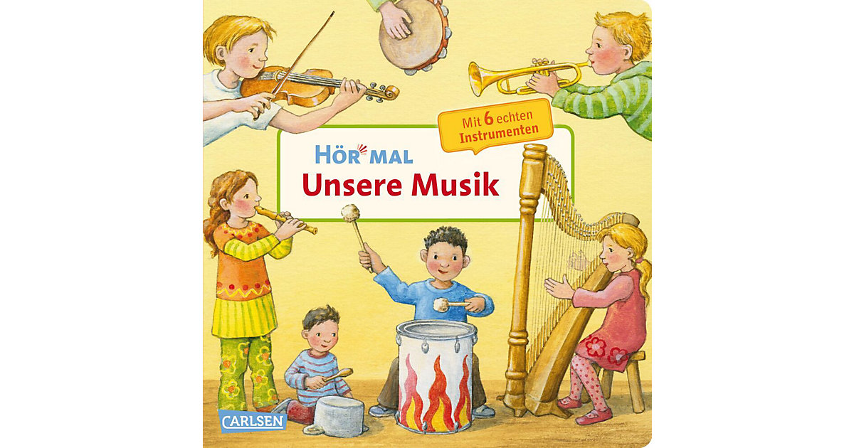Buch - Hör mal: Unsere Musik, Soundbuch mit klassischer Musik und Instrumentengeräuschen von Carlsen Verlag
