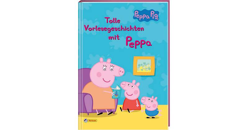 Buch - Peppa Pig: Tolle Vorlesegeschichten mit Peppa von Nelson Verlag