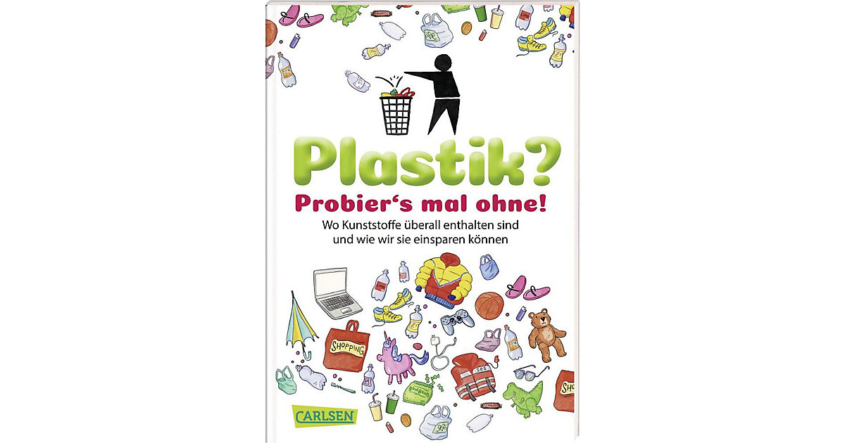 Buch - Plastik? Probier's mal ohne! Buch - Plastik? Probier's mal ohne! von Carlsen Verlag