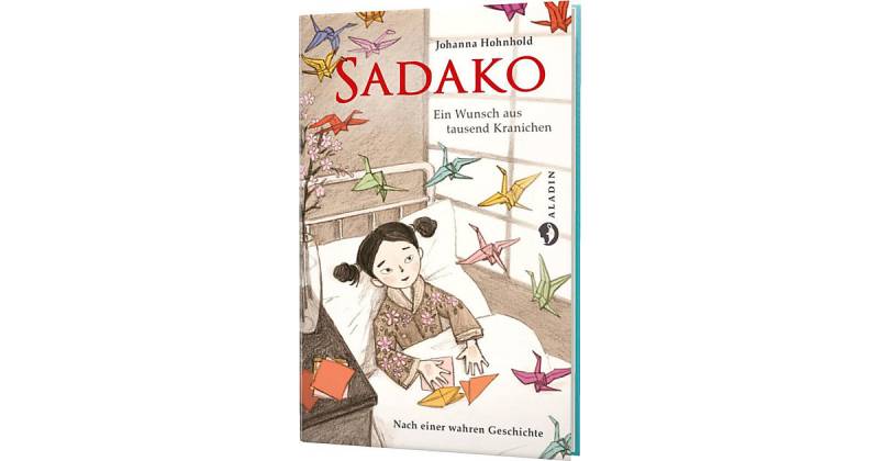 Buch - Sadako: Ein Wunsch aus tausend Kranichen von Aladin Verlag