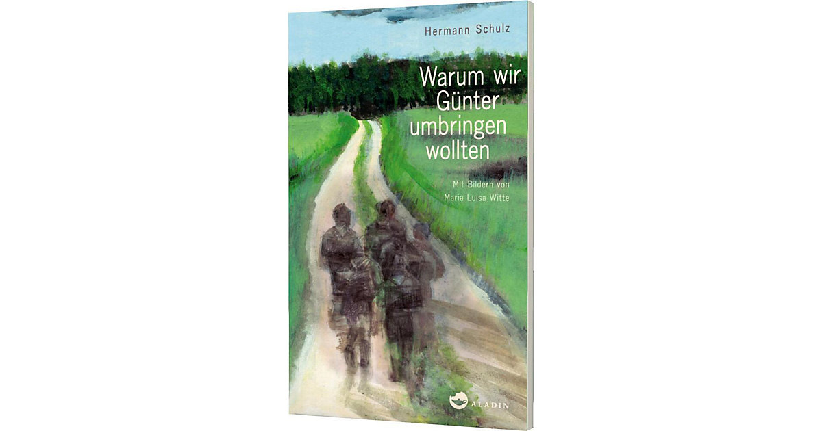 Buch - Warum wir Günter umbringen wollten Buch - Warum wir Günter umbringen wollten von Carlsen Verlag