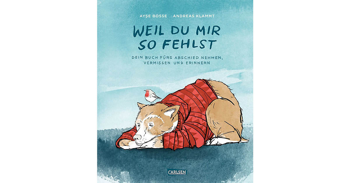 Buch - Weil du mir so fehlst Buch - Weil du mir so fehlst von Carlsen Verlag