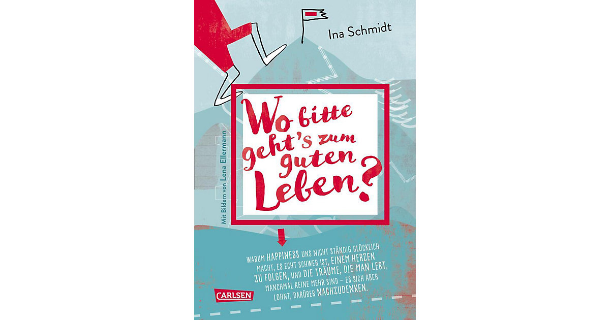 Buch - Wo bitte geht´s zum guten Leben? Buch - Wo bitte geht´s zum guten Leben? von Carlsen Verlag