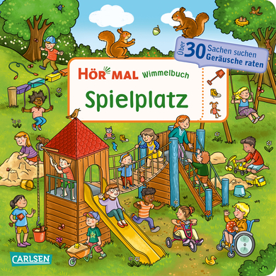 CARLSEN Hör mal (Soundbuch): Wimmelbuch: Spielplatz von Carlsen Verlag