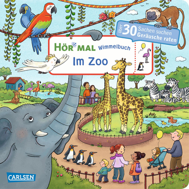 CARLSEN Hör mal: Im Zoo - Wimmelbuch von Carlsen Verlag