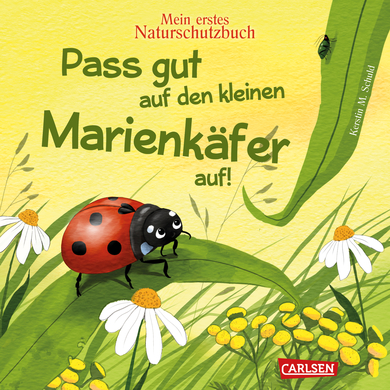 CARLSEN Pass gut auf den kleinen Marienkäfer auf von Carlsen Verlag