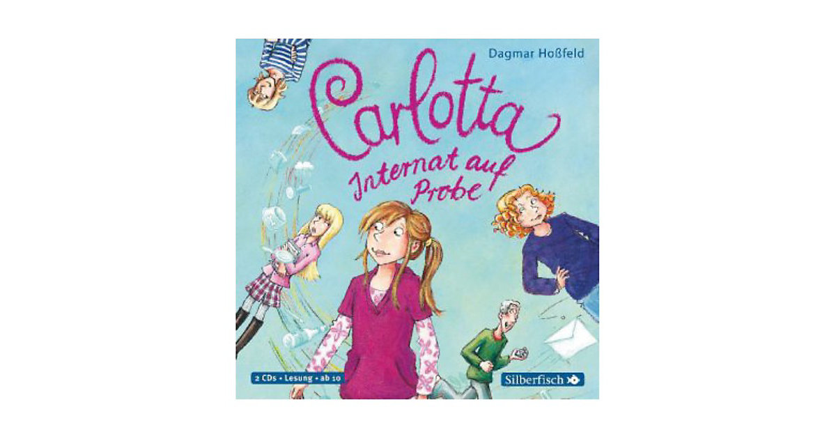 Carlotta: Internat auf Probe, 2 Audio-CDs Hörbuch Carlotta: Internat auf Probe, 2 Audio-CDs Hörbuch von Silberfisch Verlag