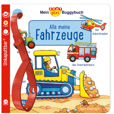 CARLSEN Mein Baby Pixi Buggybuch 134: Alle meine Fahrzeuge von Carlsen Verlag