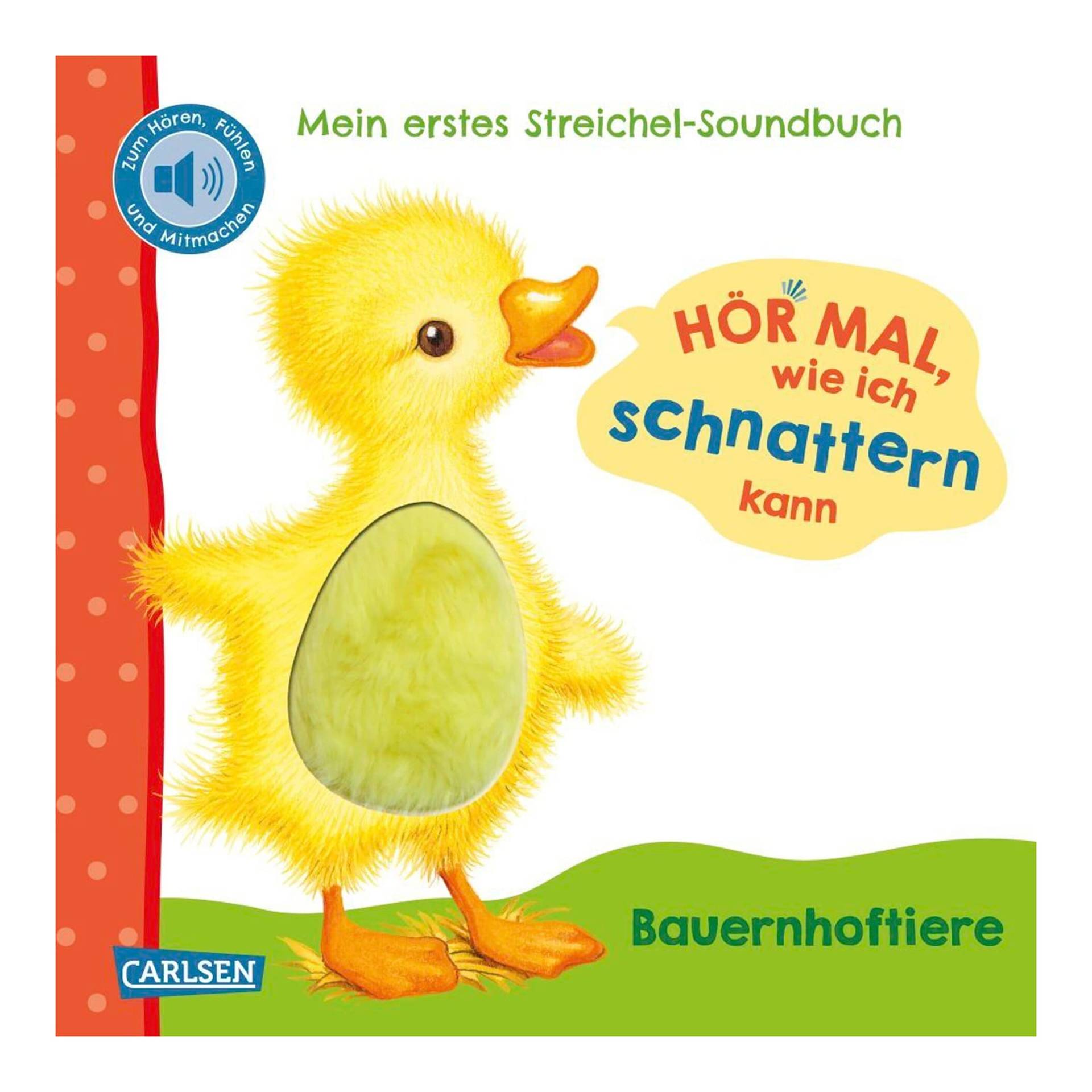 Carlsen Verlag Mein erstes Streichel-Soundbuch 1: Hör mal wie ich schnattern kann Carlsen Verlag Mein erstes Streichel-Soundbuch 1: Hör mal wie ich schnattern kann von Carlsen Verlag