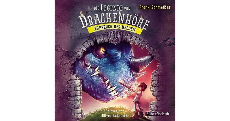 Die Legende von Drachenhöhe: Aufbruch der Helden, 3 Audio-CDs Hörbuch von Silberfisch Verlag