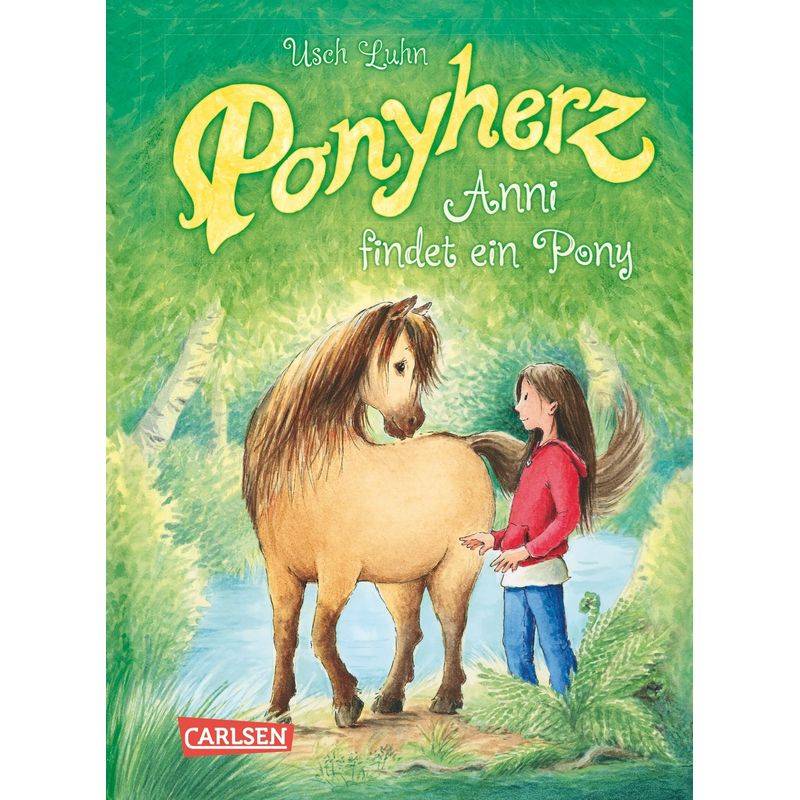 Anni findet ein Pony / Ponyherz Bd.1 von Carlsen