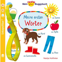 CARLSEN 103611 Baby Pixi (unkaputtbar) 98: Mein Baby-Pixi-Buggybuch: Meine ersten Wörter von Carlsen