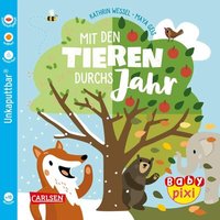 CARLSEN 105311 Baby Pixi (unkaputtbar) 92: Mit den Tieren durchs Jahr von Carlsen