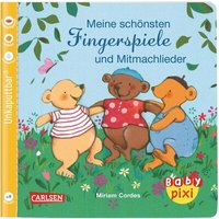 CARLSEN 105397 Baby Pixi 72 Meine schönsten Fingerspiele und Mitmachlieder von Carlsen