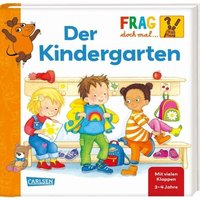 CARLSEN 125352 Frag doch mal ... die Maus!: Der Kindergarten von Carlsen