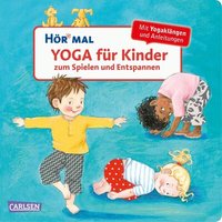 CARLSEN 125384 Hör mal: Yoga für Kinder zum Spielen und Entspannen CARLSEN 125384 Hör mal: Yoga für Kinder zum Spielen und Entspannen von Carlsen