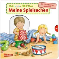 CARLSEN 125474 Mein erstes Hör mal (Soundbuch ab 1 Jahr): Meine Spielsachen von Carlsen