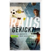 CARLSEN 131834 CTB 1826 Rausgekickt! Da waren's nur noch zehn von Carlsen