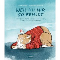 CARLSEN 151876 Weil du mir so fehlst CARLSEN 151876 Weil du mir so fehlst von Carlsen