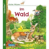CARLSEN 9783551036087 Unkaputtbar: Erstes Wissen: Im Wald von Carlsen