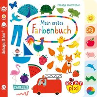CARLSEN 9783551051813 Baby Pixi (unkaputtbar) 79: Mein erstes Farbenbuch von Carlsen