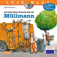 CARLSEN 9783551089069 LESEMAUS 106: Ich hab einen Freund, der ist Müllmann von Carlsen