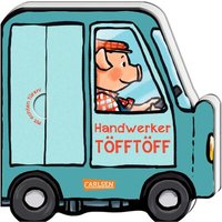 CARLSEN 9783551171719 Mein kleiner Fahrzeugspaß: Handwerker-Töfftöff von Carlsen