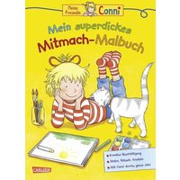 CARLSEN 9783551186584 Conni Gelbe Reihe: Mein superdickes Mitmach-Malbuch CARLSEN 9783551186584 Conni Gelbe Reihe: Mein superdickes Mitmach-Malbuch von Carlsen