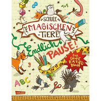 CARLSEN 9783551186607 Die Schule der magischen Tiere: Endlich Pause! Das große Rätselbuch von Carlsen