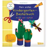 CARLSEN 9783551189547 Spiel & Spaß für KiTa-Kinder - Mein erstes Kindergarten-Bastelbuch: Alles mit Papier von Carlsen