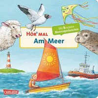 CARLSEN 9783551250421 Hör mal (Soundbuch): Am Meer von Carlsen