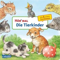 CARLSEN 9783551250469 Hör mal (Soundbuch): Die Tierkinder von Carlsen